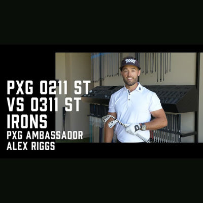 COMPARE PXG 0311 ST AND PXG 0211 ST BLADES WITH PXG BRAND AMBASSADOR ALEX RIGGS