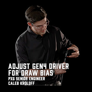 How to Adjust Your GEN4 Driver to Create a Draw Bias